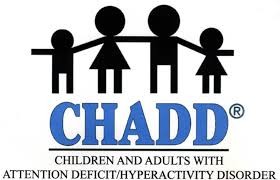 Children and Adults with Attention-Deficit Hyperactivity Disorder CHADD